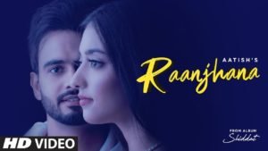 raanjhana song lyrics